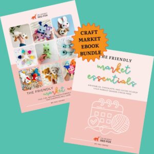 Market Makes eBook BUNDLE | Market Makes Plush Yarn Amigurumi Crochet Patterns | Market Essentials Craft Fair Planner and Organizer